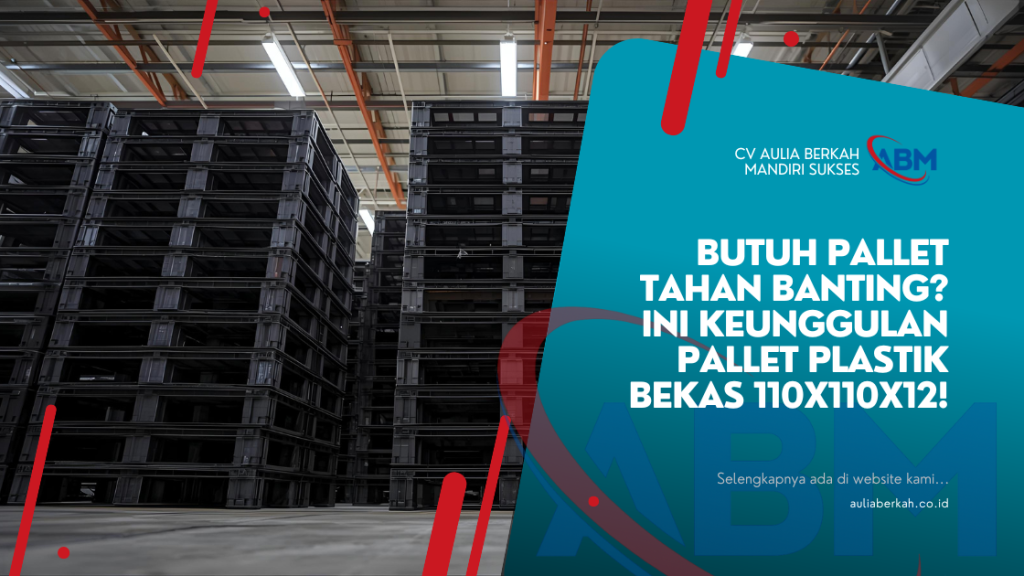 Butuh pallet tahan banting dan hemat? Pallet plastik bekas 110x110x12 menawarkan kekuatan, keawetan, dan efisiensi untuk kebutuhan industri Anda.