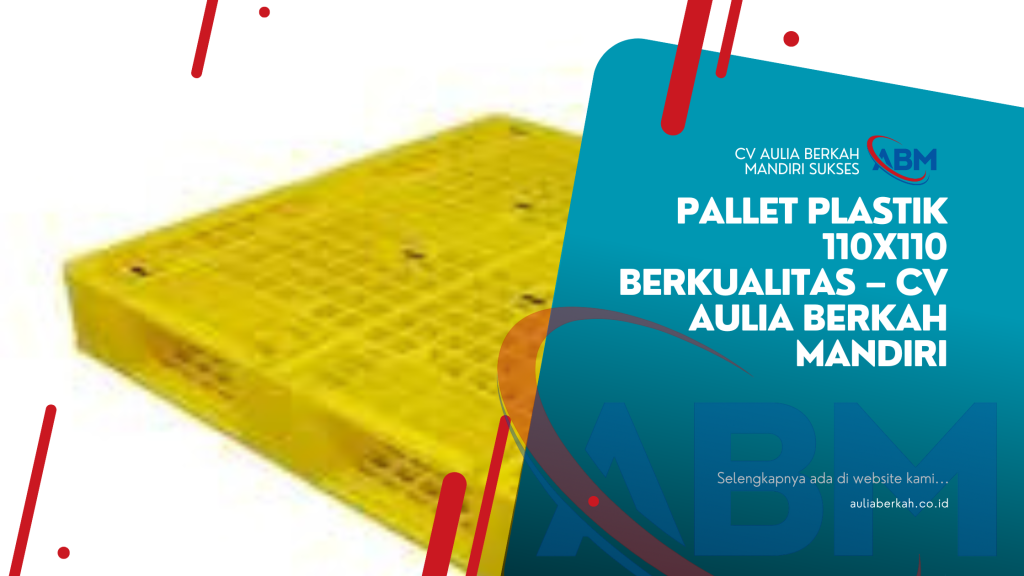 Pallet Plastik 110x110 Berkualitas – CV Aulia Berkah Mandiri