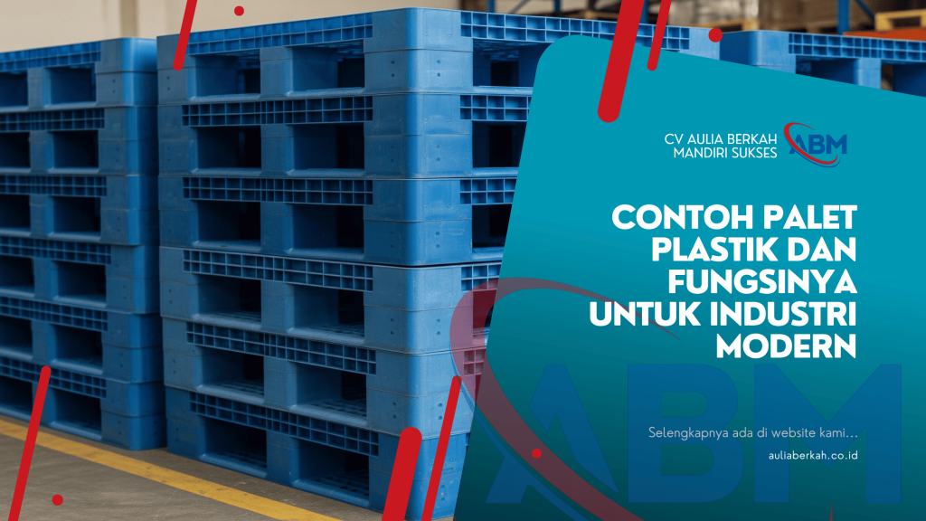 Contoh Palet Plastik dan Fungsinya untuk Industri Modern